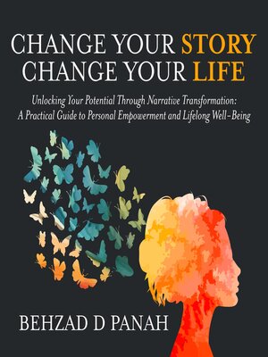 cover image of Change Your Story, Change Your Life